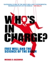 Who's in Charge? Free Will and the Science of the Brain by Michael Gazzaniga eBook